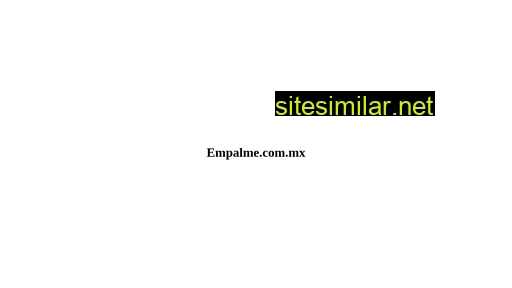empalme.com.mx alternative sites