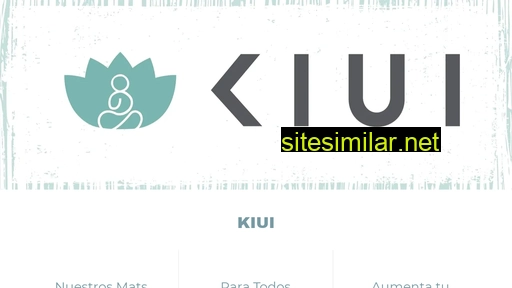 kiui.com.mx alternative sites