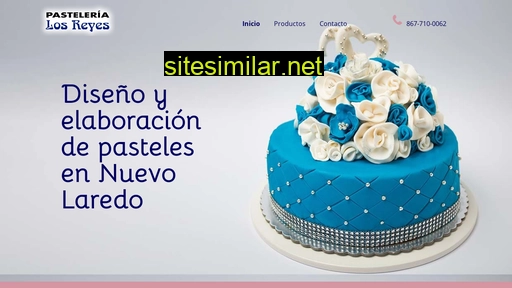 pastelerialosreyes.com.mx alternative sites