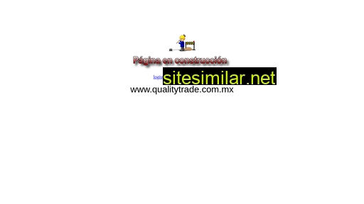 qualitytrade.com.mx alternative sites