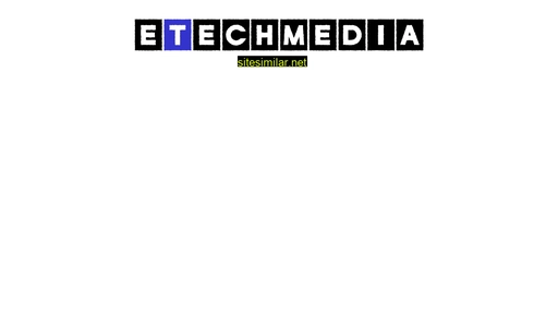 Etechmedia similar sites