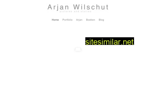 arjanwilschut.nl alternative sites