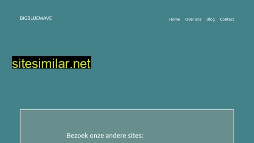 bigbluewave.nl alternative sites