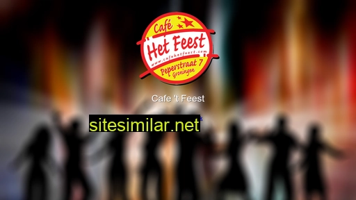 cafehetfeest.nl alternative sites
