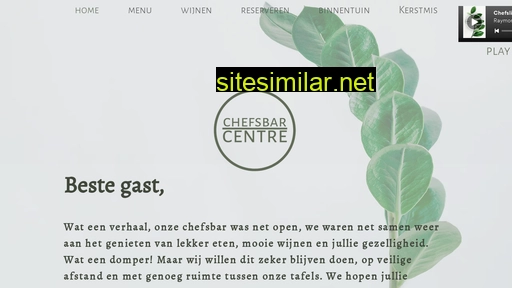 chefsbarcentre.nl alternative sites