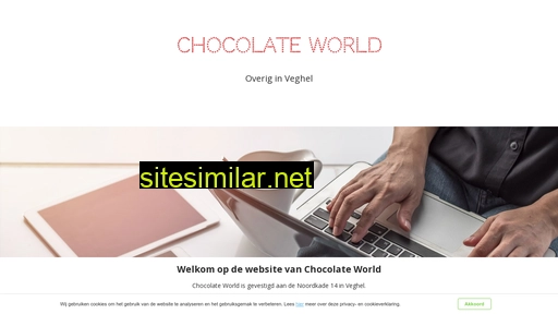 chocolateworldveghel.nl alternative sites