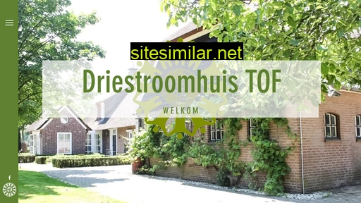 driestroomhuis-tof.nl alternative sites