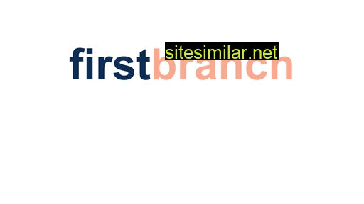 Firstbranch similar sites