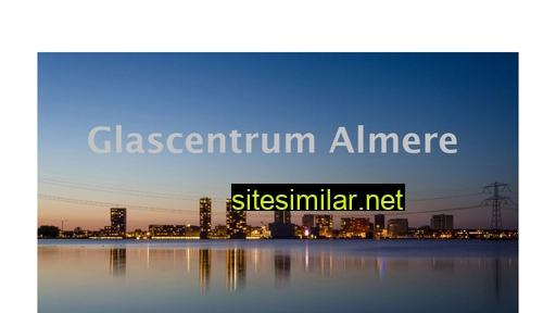 glascentrumalmere.nl alternative sites