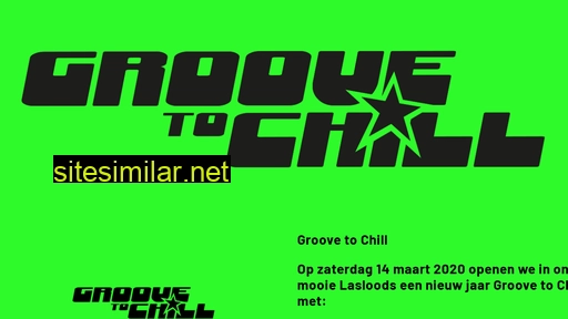 Groovetochill similar sites
