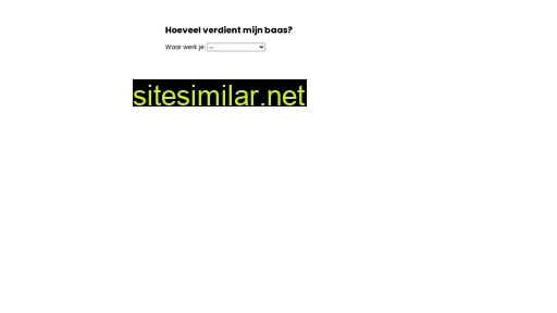 hoeveelverdientmijnbaas.nl alternative sites