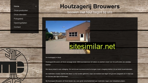 houtzagerijbrouwers.nl alternative sites