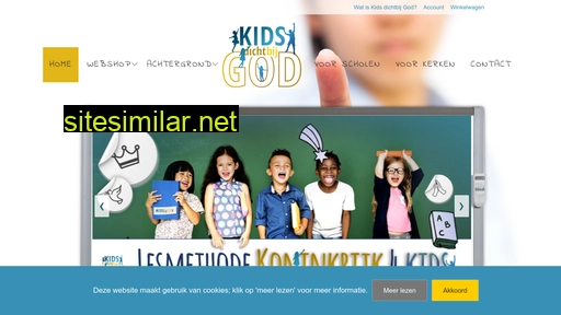 kidsdichtbijgod.nl alternative sites