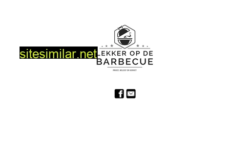 lekkeropdebarbecue.nl alternative sites