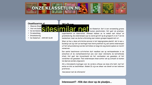 onzeklassetuin.nl alternative sites