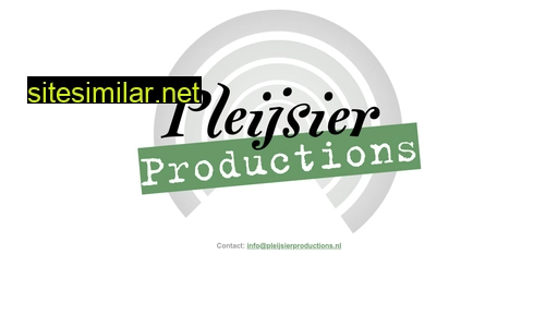 pleijsierproductions.nl alternative sites