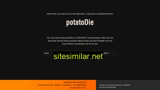 Potatodie similar sites