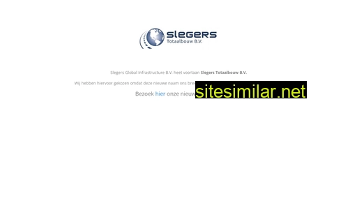 slegersglobalinfrastructurebv.nl alternative sites