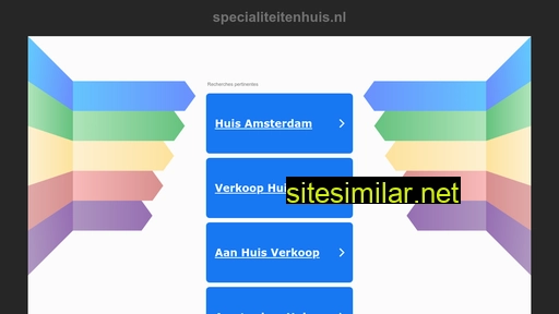 specialiteitenhuis.nl alternative sites