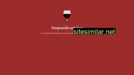 tempranillo.nl alternative sites