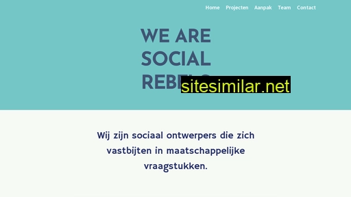 wearesocialrebels.nl alternative sites