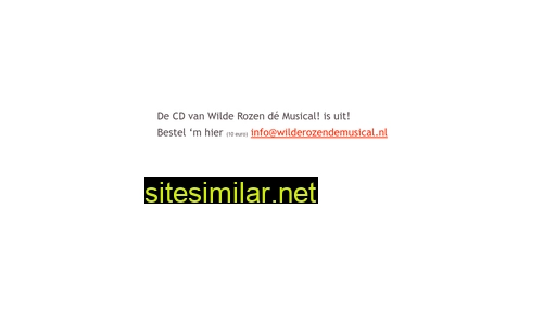 wilderozendemusical.nl alternative sites