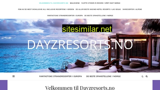 dayzresorts.no alternative sites