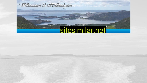 Hellandsjoen similar sites