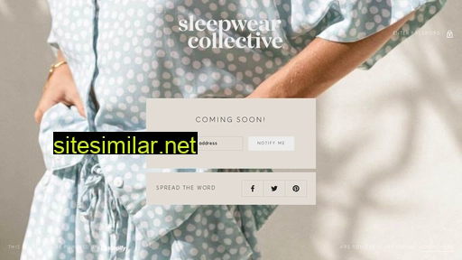Sleepwearcollective similar sites