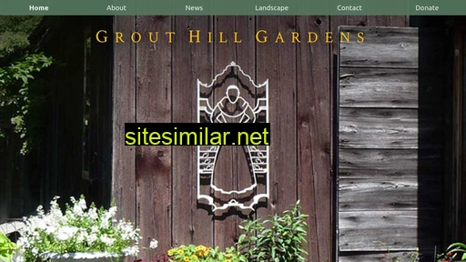 grouthillgardens.org alternative sites