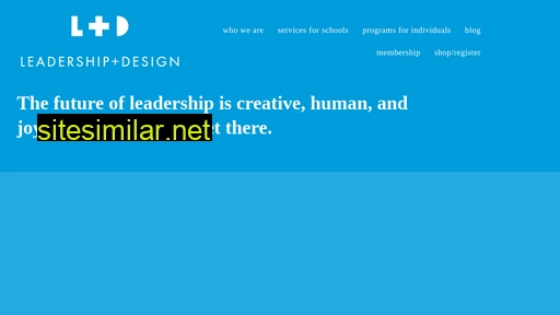leadershipanddesign.org alternative sites