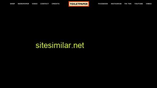 toiletpapermagazine.org alternative sites