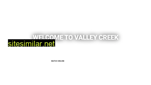 valleycreek.org alternative sites