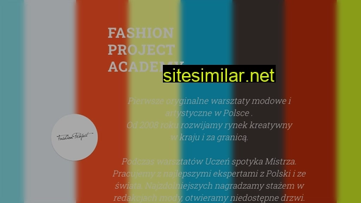 Fashionprojectacademy similar sites