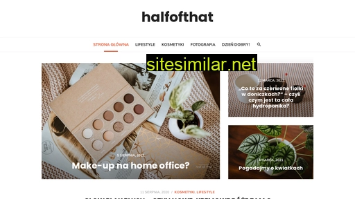 Halfofthat similar sites