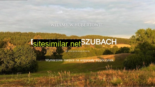 hubertowo.kaszuby.pl alternative sites