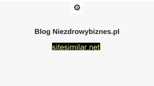 niezdrowybiznes.pl alternative sites