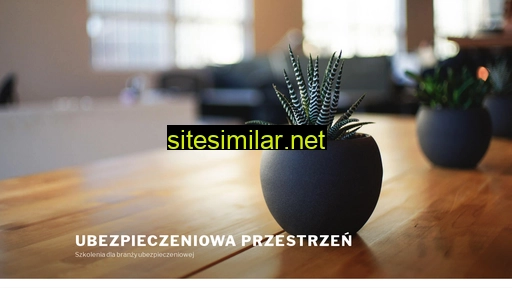 ubezpieczeniowaprzestrzen.pl alternative sites