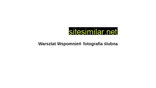 warsztatwspomnien.pl alternative sites