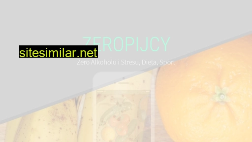 zeropijcy.pl alternative sites