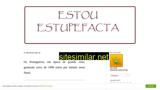 estupefacta.blogs.sapo.pt alternative sites