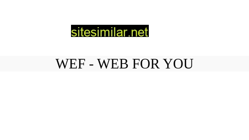 Wef similar sites
