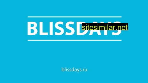 blissdays.ru alternative sites
