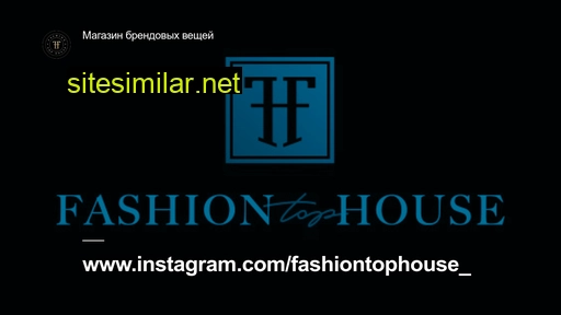 Fashiontophouse similar sites