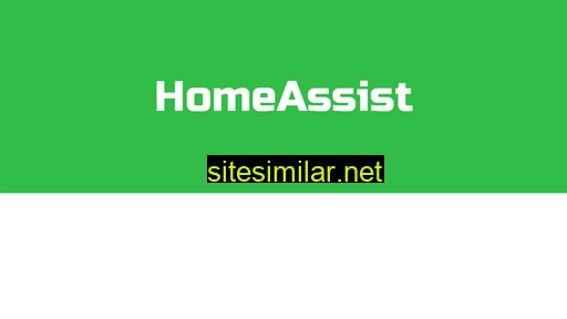 Home-assist similar sites