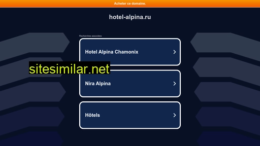 hotel-alpina.ru alternative sites