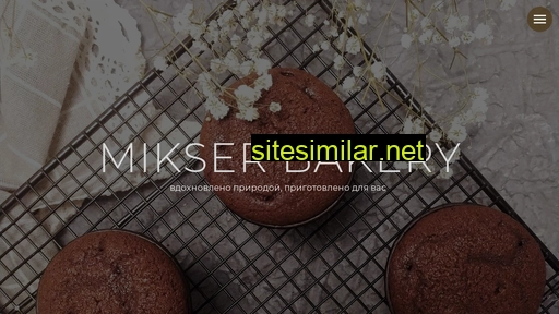 Mikser-bakery similar sites
