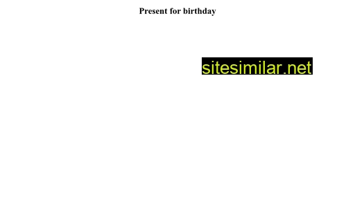present-for-birthday.ru alternative sites