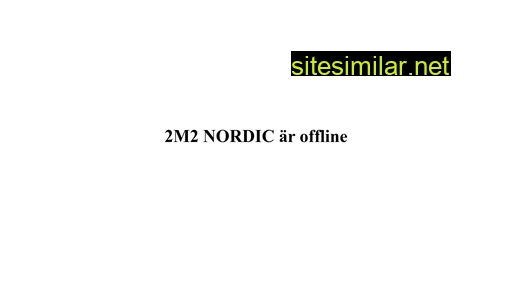 2m2nordic.se alternative sites