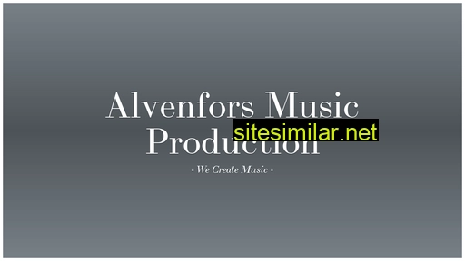 Alvenforsmusicproduction similar sites